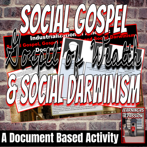 U.S. Industrialization | Social Gospel, Gospel of Wealth, Social Darwinism Activity | Gilded AGE