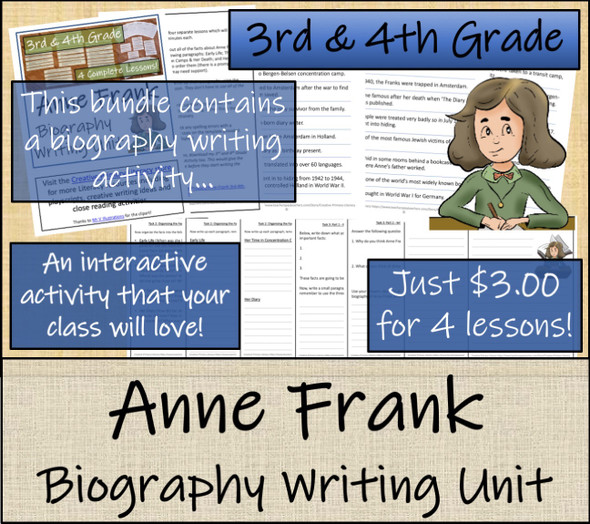 Anne Frank - 3rd & 4th Grade Close Read & Biography Writing Bundle