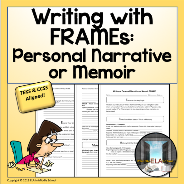 Writing with FRAMES: Personal Narrative or Memoir Writing