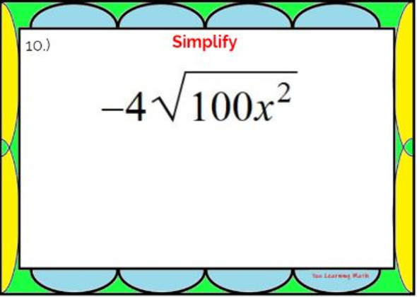 Simplifying Radicals: GOOGLE Slides - 20 Problems + Notes