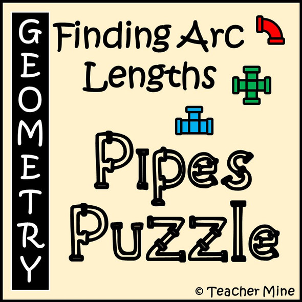 Finding Arc Lengths - Pipes Puzzle Activity