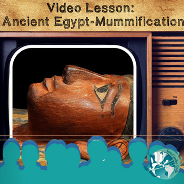 Video Lesson Ancient Egypt- Mummification