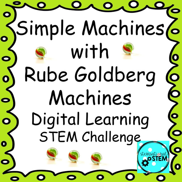 Distance Learning: Simple Machines with Rube Goldberg Machines