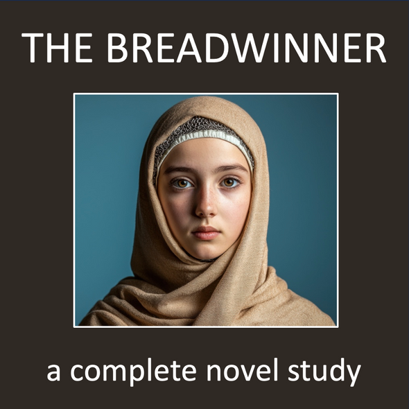 The Breadwinner - Novel Study