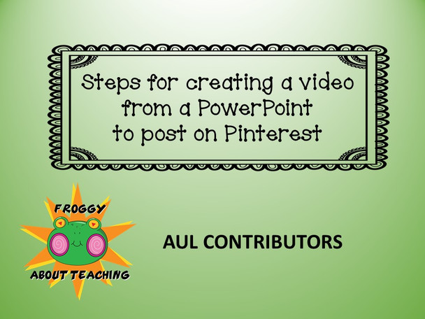 Steps for Making a Video for Pinterest - FREE