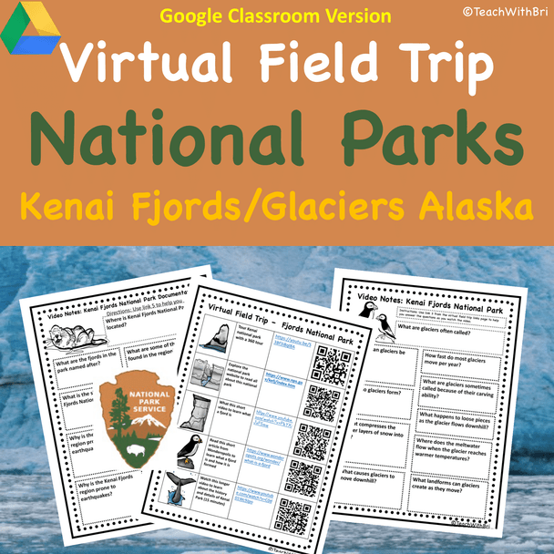 Google Drive Version-  Glaciers Virtual Field Trip to Kenai Fjords Alaska National Park