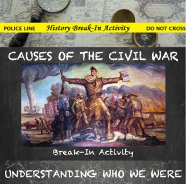 Causes of the Civil War Break In Activity