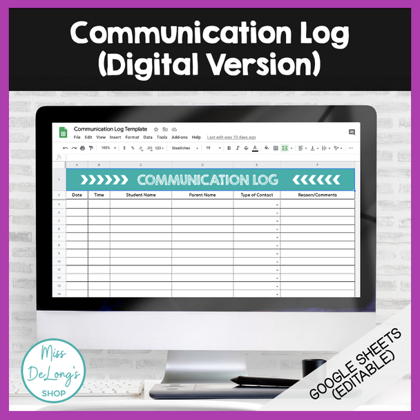 Communication Log (Digital: Google Sheets)