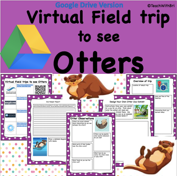 Google Version- Virtual Field Trip to the Otters