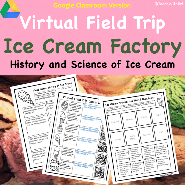  Google Version- Ice Cream Factory, History and How It's Made- Virtual Field Trip