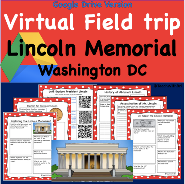 Google Drive Version- Lincoln Memorial Monument Virtual Field Trip