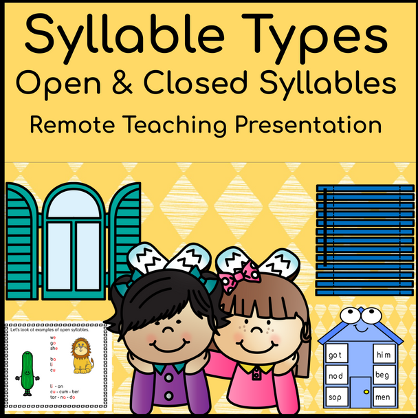 Syllable Types: Open & Closed Syllables Distance Learning Activities (Remote Ready Resource)