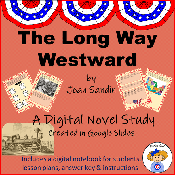 The Long Way Westward Digital Novel Study in Google Slides