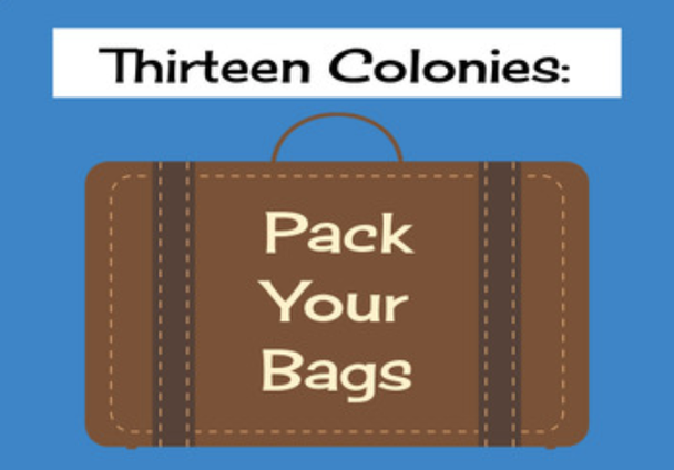 Thirteen Colonies - Pack Your Bags