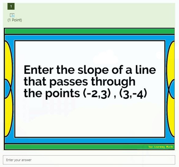 Finding the Slope of a Line given 2 Points: Microsoft Forms Quiz - 24 Problems