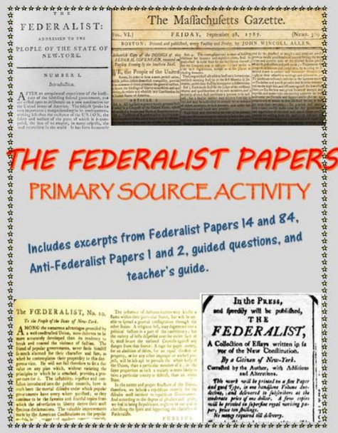 Federalist Papers primary source analysis activity