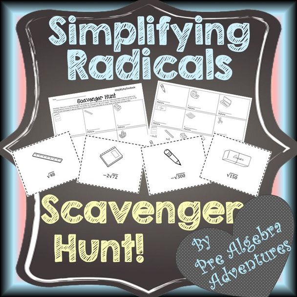 Simplifying Radicals Scavenger Hunt