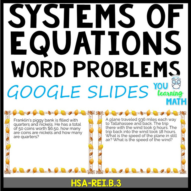 Systems of Equations Word Problems: Google Slides - 15 Problems