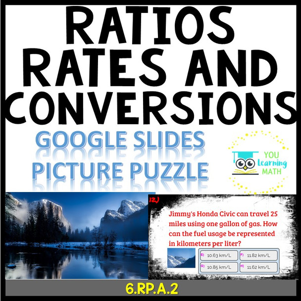 Ratios Rates and Conversions: Google Slides Picture Puzzle - 20 Questions