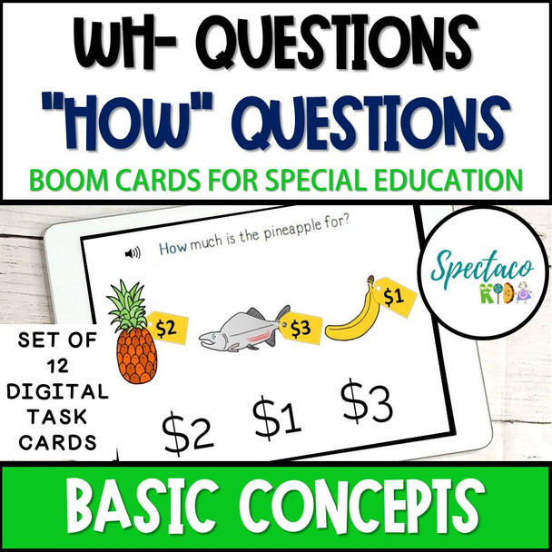 Wh Questions How Questions Basic concepts BOOM Cards
