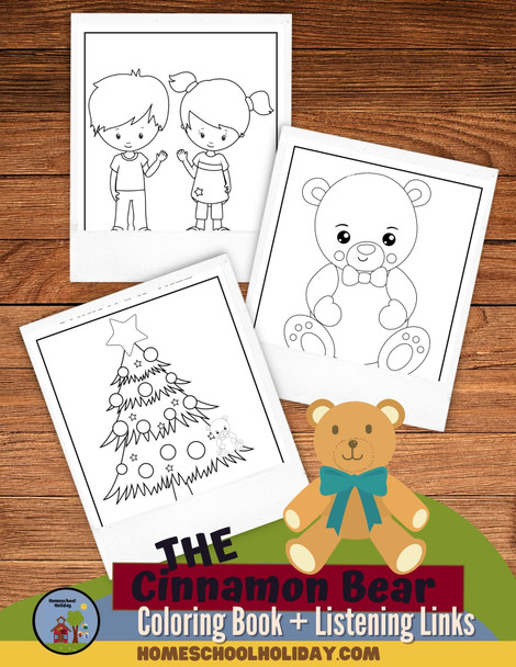 The Cinnamon Bear listening links and Coloring Book 