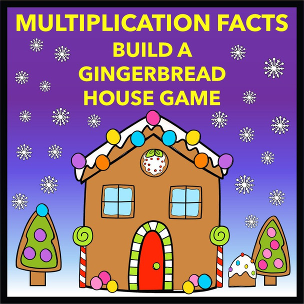 Christmas Game and Holiday Fun - Multiplication Basic Facts Game - Build a Gingerbread House