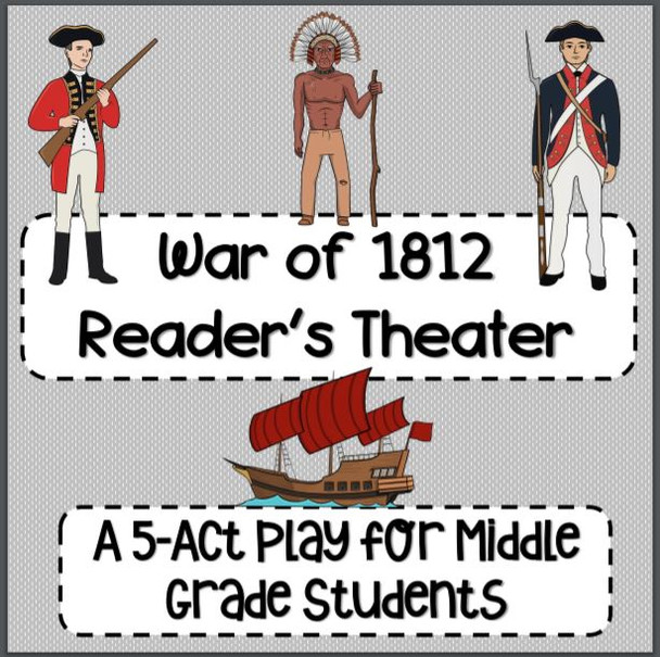 War of 1812 Reader's Theater