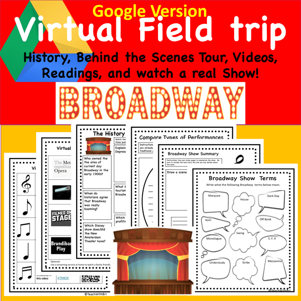 Google Classroom Version- Broadway Virtual Field Trip 