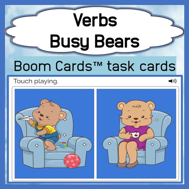 Verbs: Busy Bears - Level 1 - Identification Deck Boom Cards™