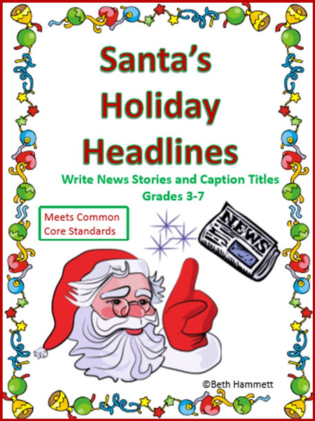 Santa's Holiday Headlines: Write News Stories and Headlines