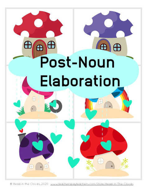 Post-Noun Elaboration: Trolls,  Garden Gnomes & Mushroom Homes