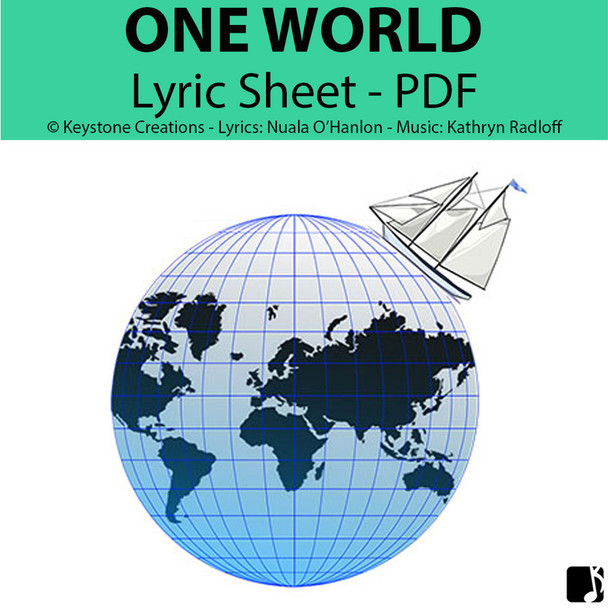 'ONE WORLD' (Grades K-12) ~ Lyric Sheet PDF: FREE (limited Time)