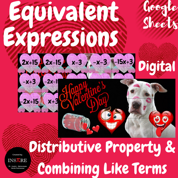 Valentines Equivalent Expressions Distributive Property & Combining Like Terms