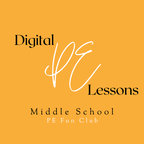 PE Middle School Digital Lessons