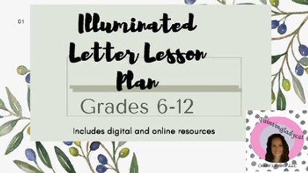 IllIlluminated Manuscript Art lesson Grades 6-12 requiring minimal materials