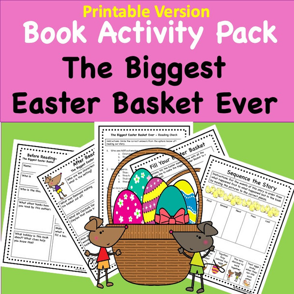 The Biggest Easter Basket Ever- Spring  Read Aloud Activity Pack  (Printable Version)