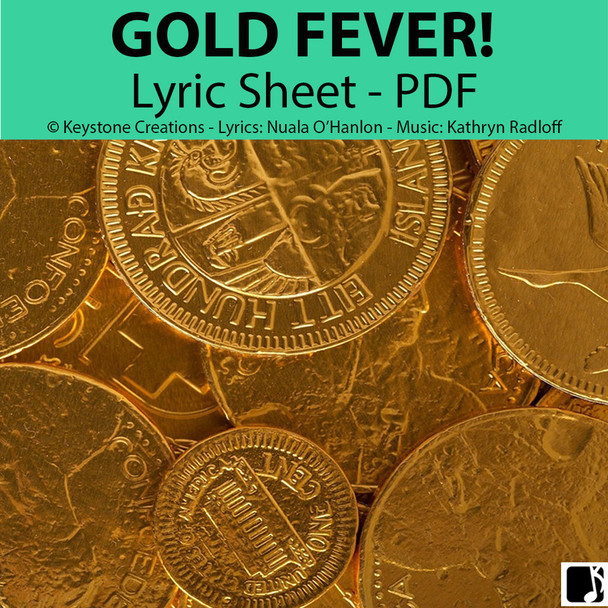 'GOLD FEVER!' (Grades 3-7) ~ Lyric Sheet/Poem