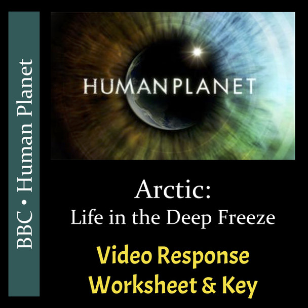 Human Planet - Episode 3 - Arctic: Life in the Deep Freeze - Video Response Worksheet & Key (Editable)