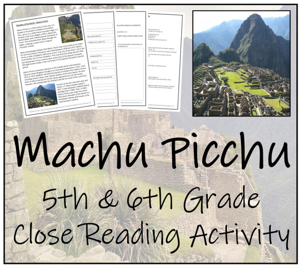 Machu Picchu Close Reading Activity | 5th Grade & 6th Grade