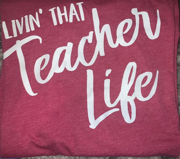 Living that teacher life Shirt