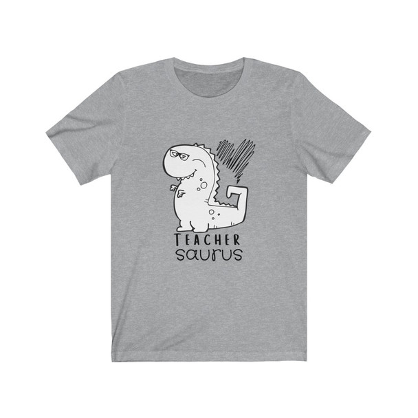 "Teacher Saurus" (Unisex Cut)