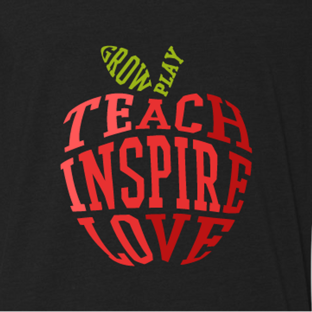 "Teach Inspire Love"