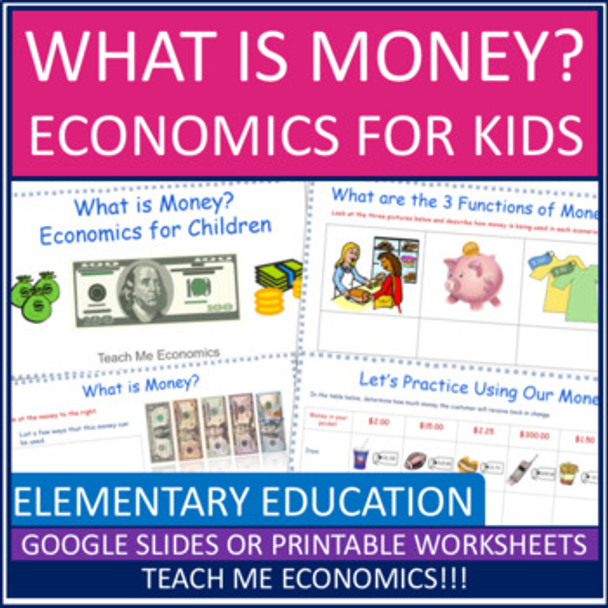 Money, Functions Characteristics Elementary Economics Google Slides or Printable