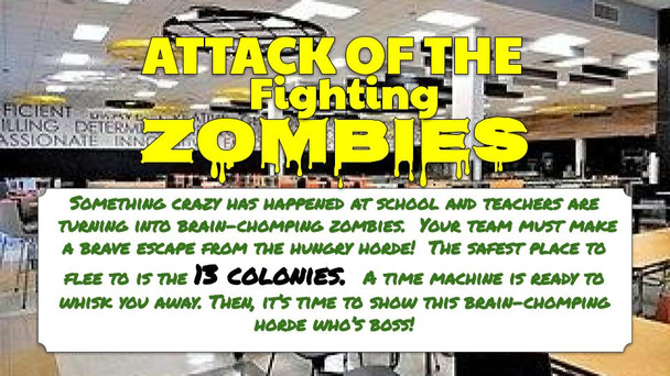 Surviving a Colonial Zombie Apocalypse - A 13 COLONY PROJECT