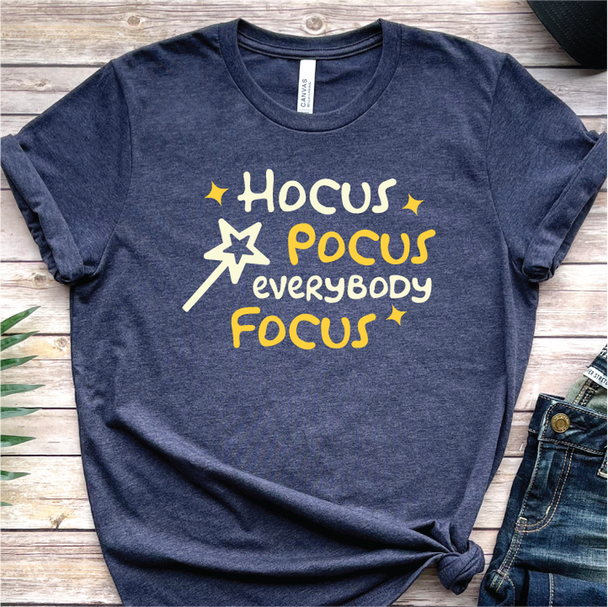"Hocus Pocus Everybody Focus" Women's Cut