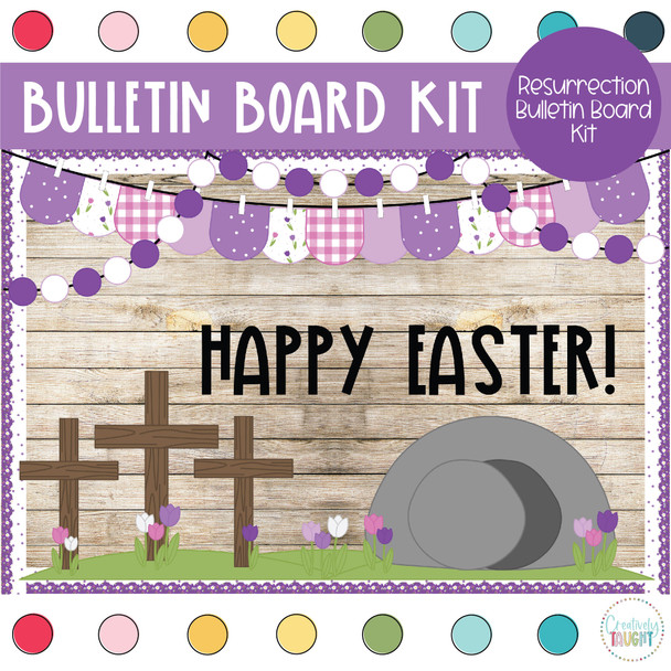 He Is Risen - Resurrection - Easter - March and April Bulletin Board Kit