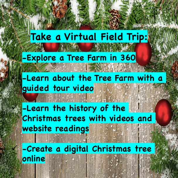 Christmas Tree Farm Virtual Field Trip and History 