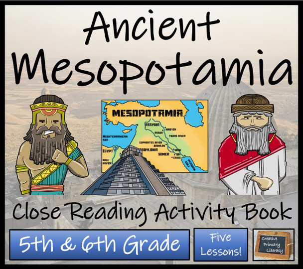 Ancient Mesopotamia Close Reading Book | 5th Grade & 6th Grade