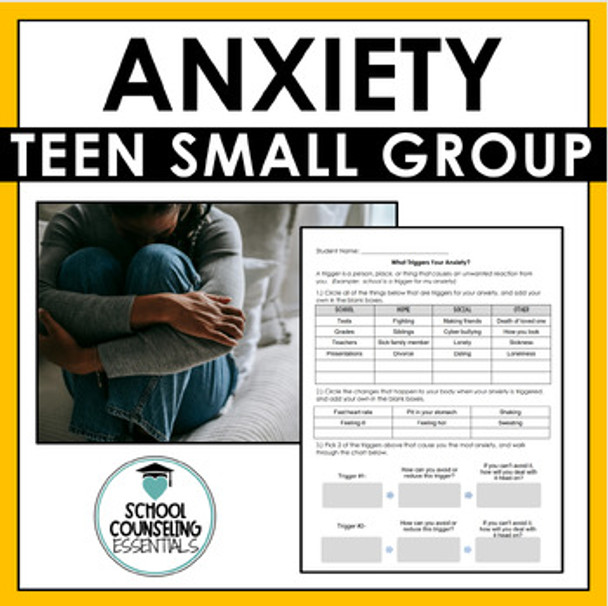 Anxiety Small Group Counseling for Middle & High School - includes virtual