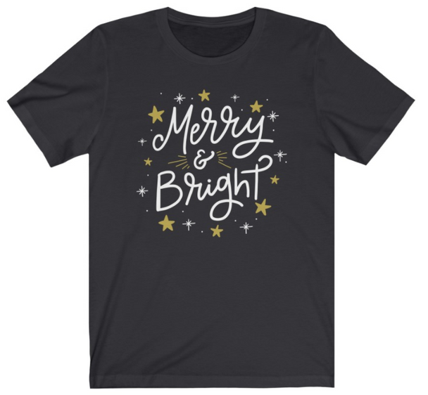 "Merry and Bright" Crew Neck T-Shirt